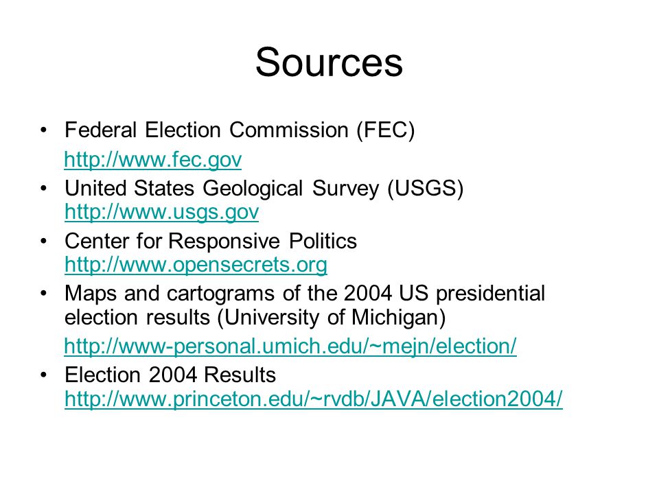 Sources Federal Election Commission (FEC)
