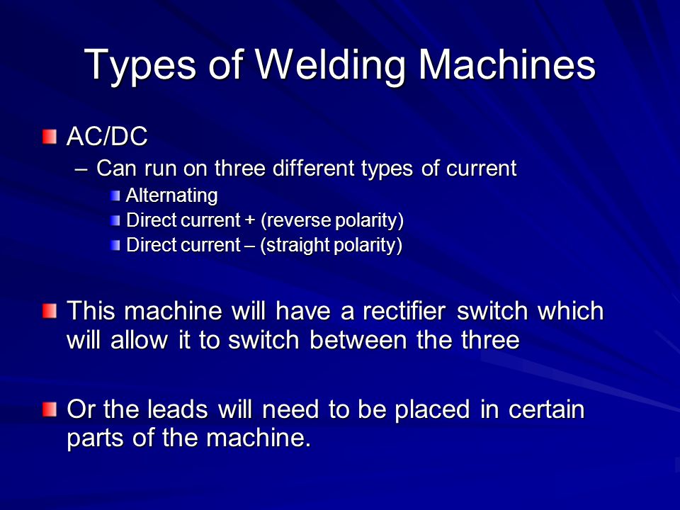 Types of Welding Machines