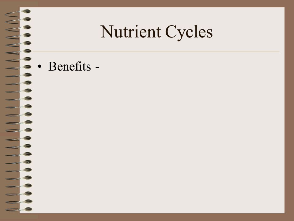 Nutrient Cycles Benefits -