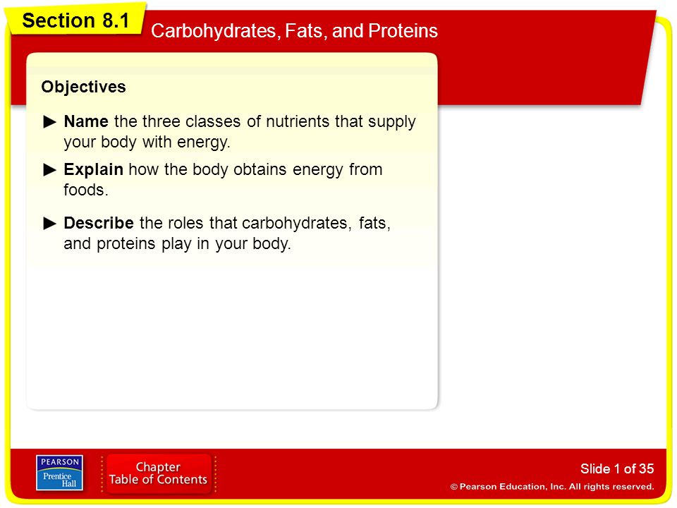 Section 8.1 Carbohydrates, Fats, and Proteins Objectives
