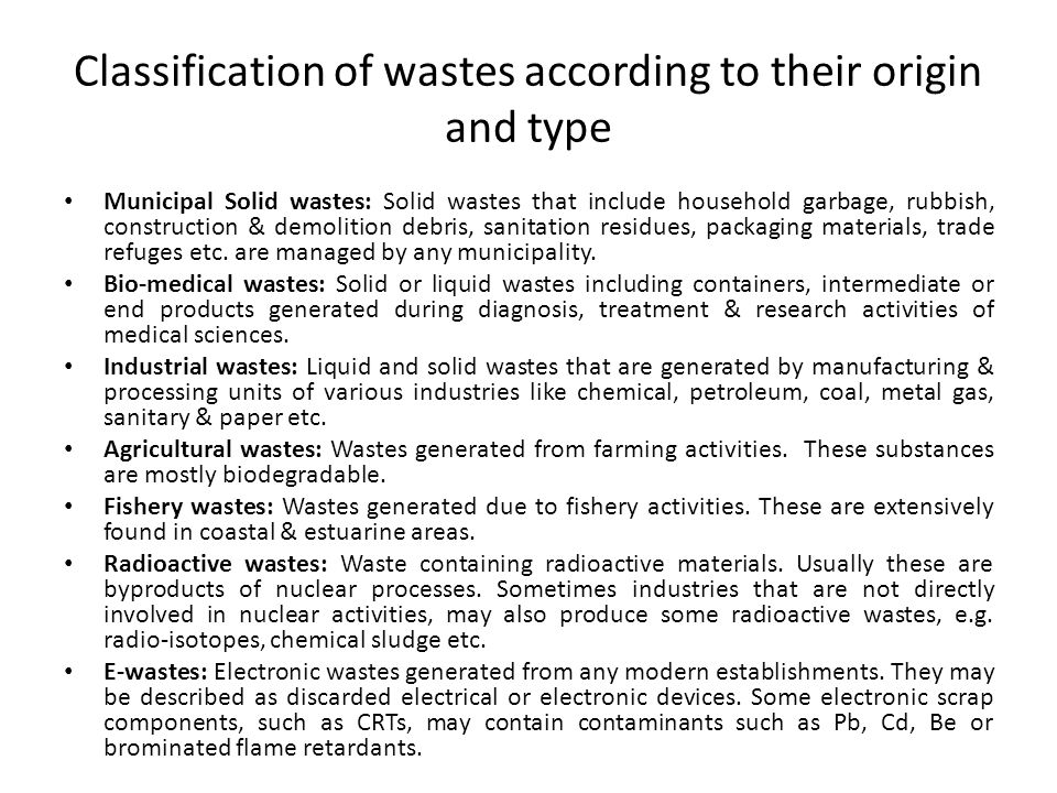Classification of wastes according to their origin and type