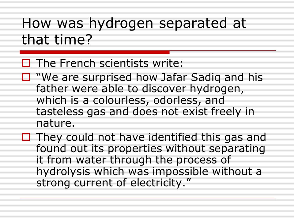 How was hydrogen separated at that time