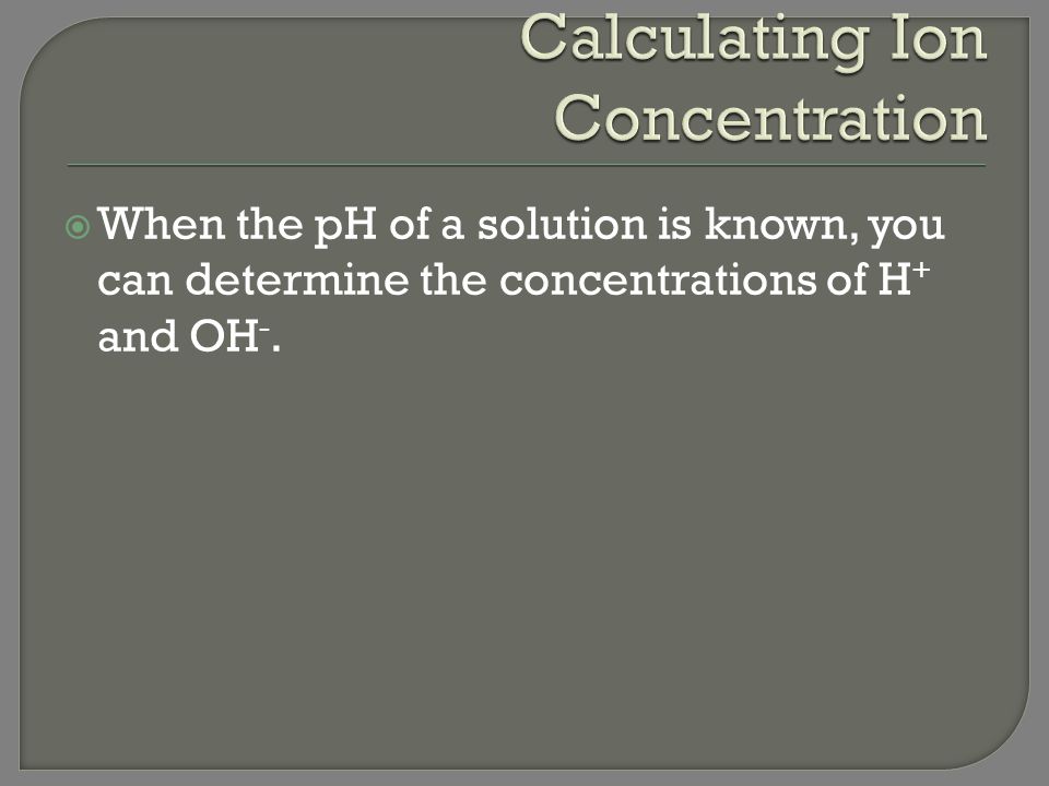 Calculating Ion Concentration