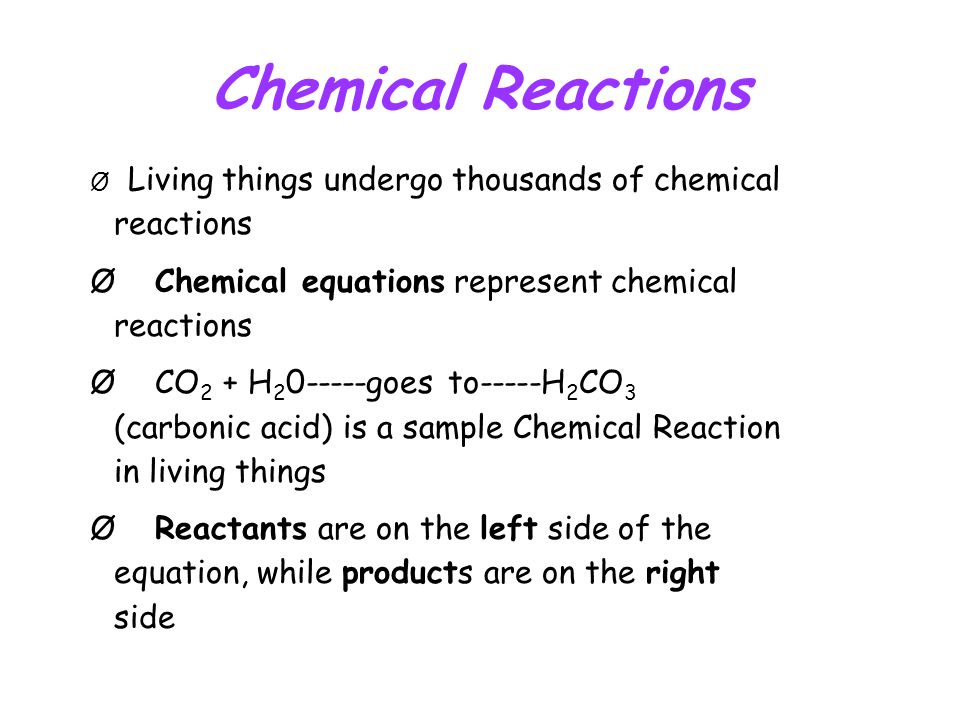 Chemical Reactions Ø Chemical equations represent chemical reactions