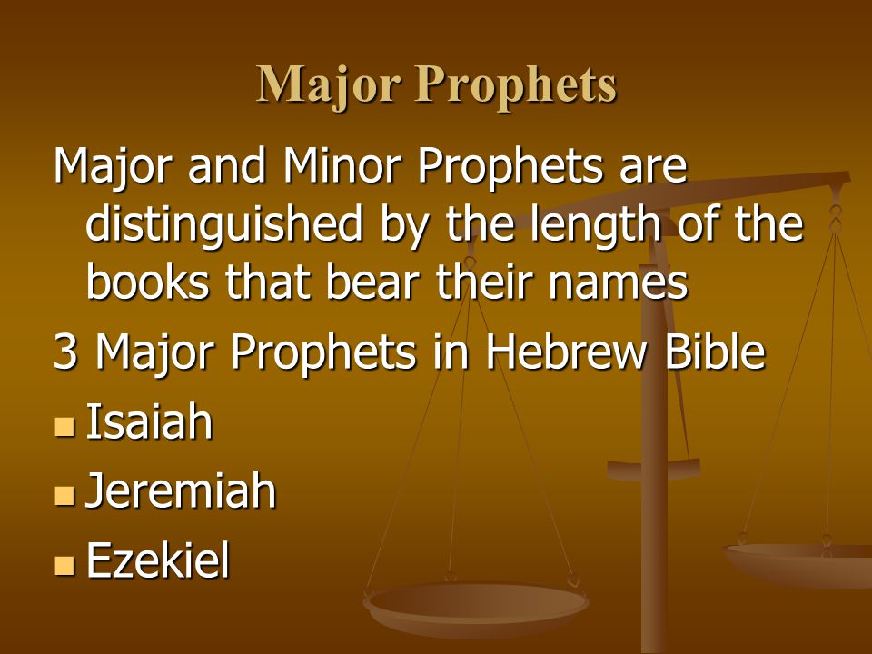 Latter Prophets: The Major and Minor Prophets - ppt video online download