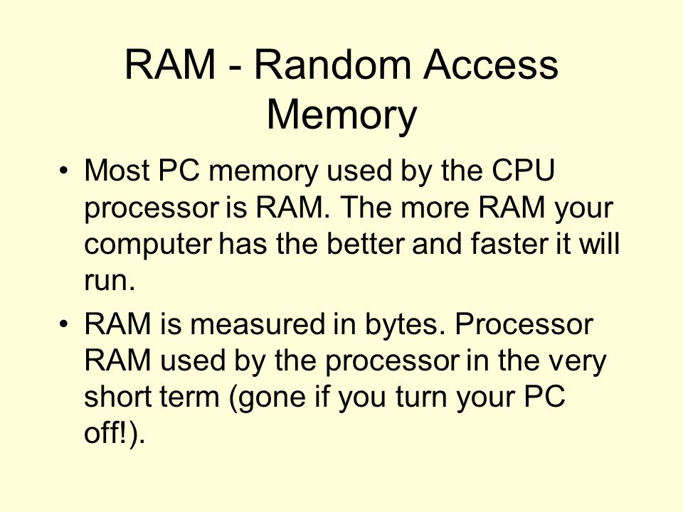 RAM - Random Access Memory