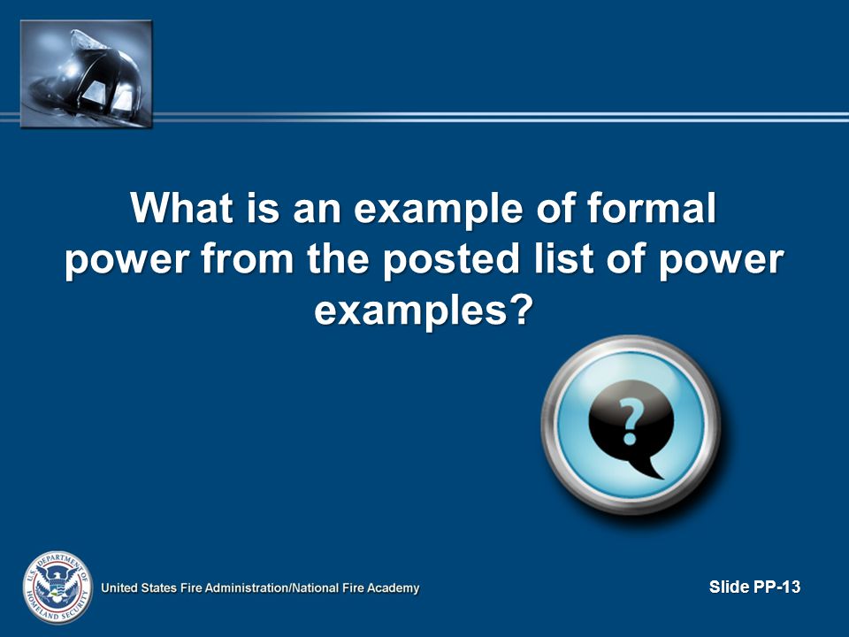What is an example of formal power from the posted list of power examples