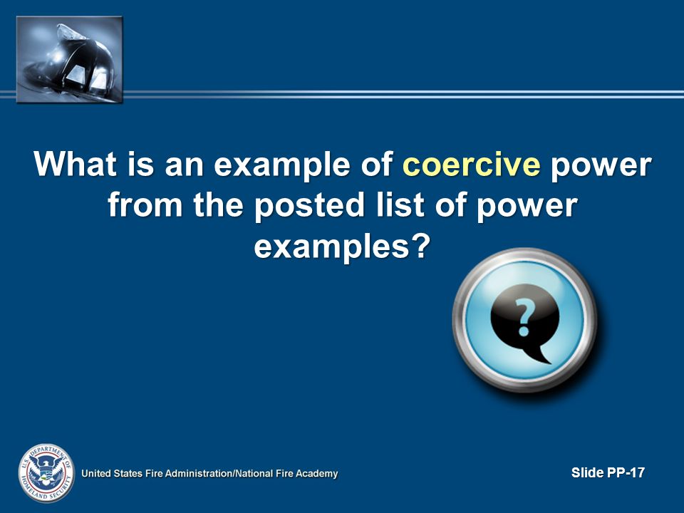 What is an example of coercive power from the posted list of power examples