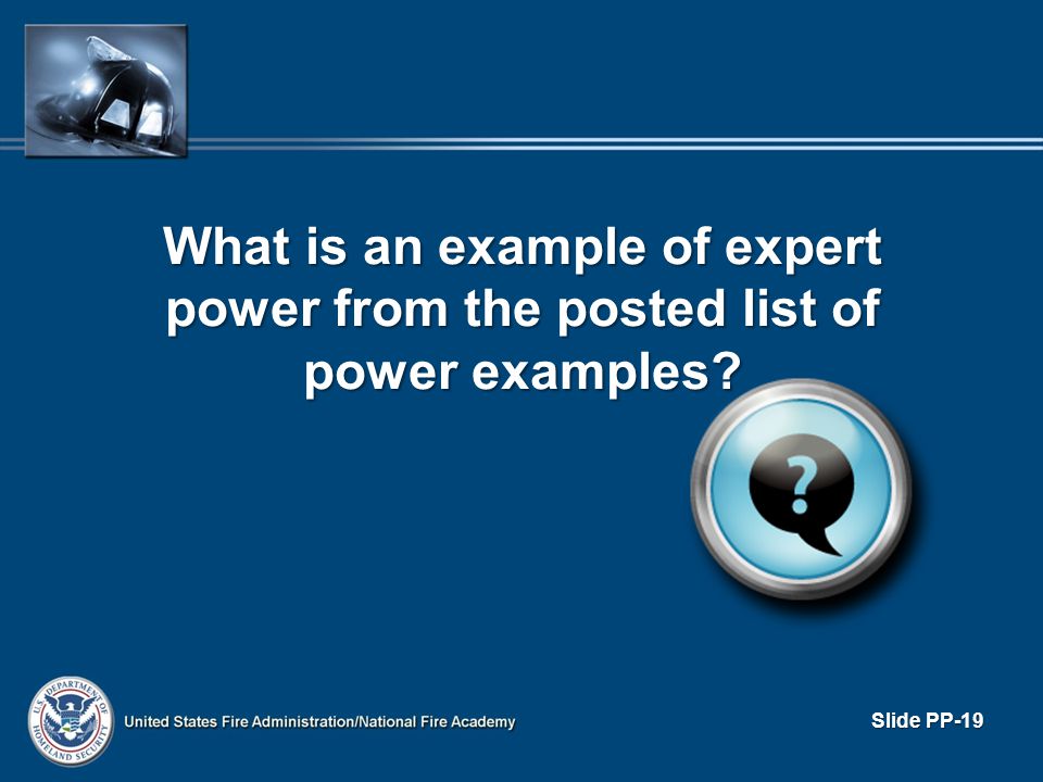 What is an example of expert power from the posted list of power examples