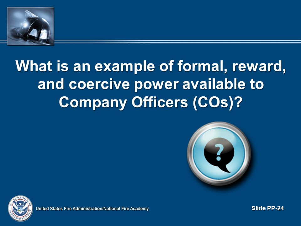 What is an example of formal, reward, and coercive power available to Company Officers (COs)