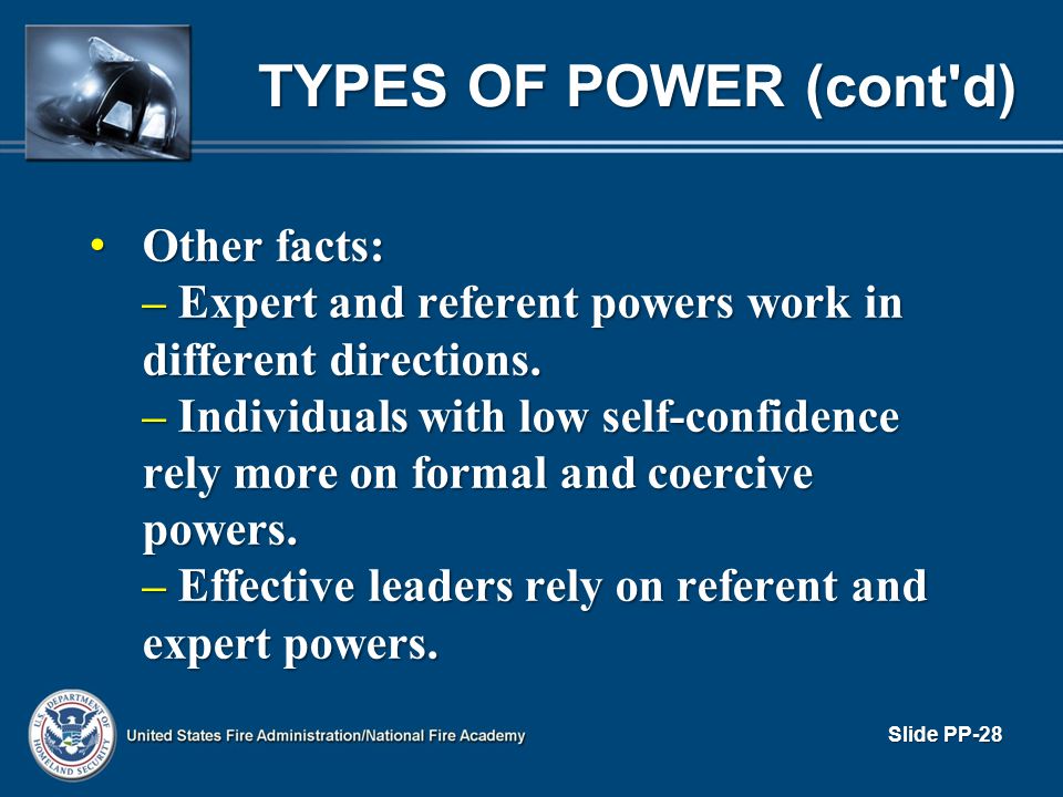 TYPES OF POWER (cont d) Other facts: