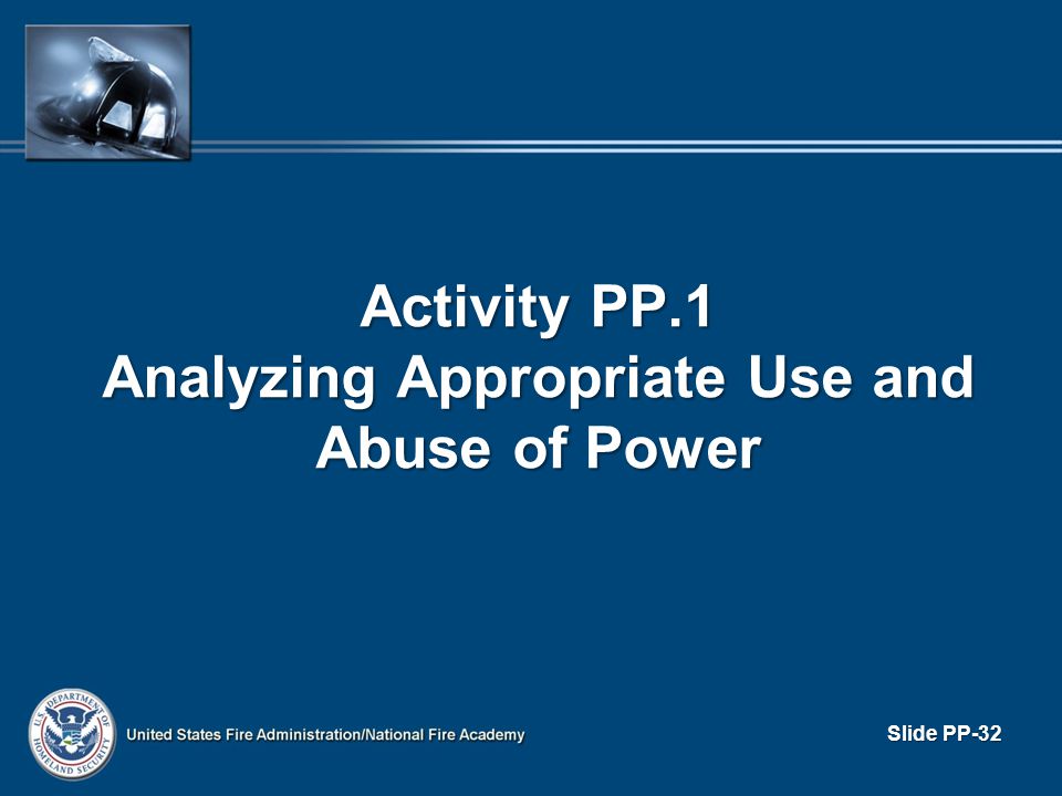 Activity PP.1 Analyzing Appropriate Use and Abuse of Power