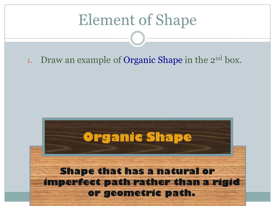 Element of Shape Organic Shape