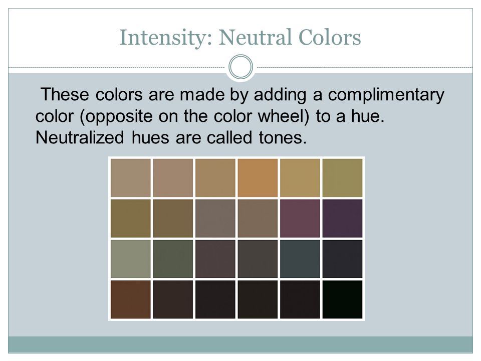 Intensity: Neutral Colors