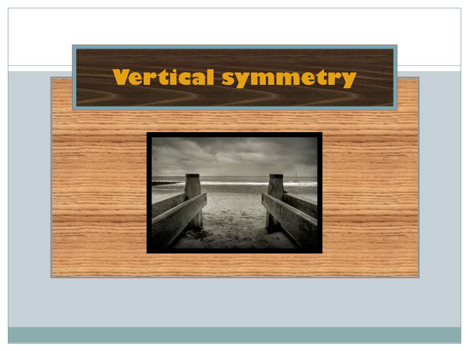 Vertical symmetry