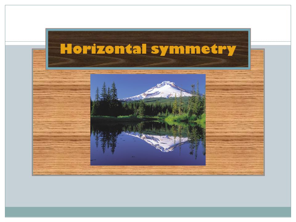 Horizontal symmetry