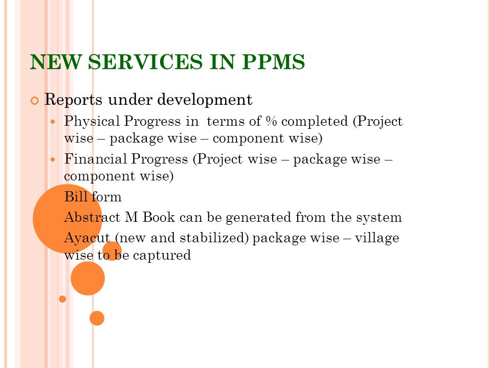 NEW SERVICES IN PPMS Reports under development