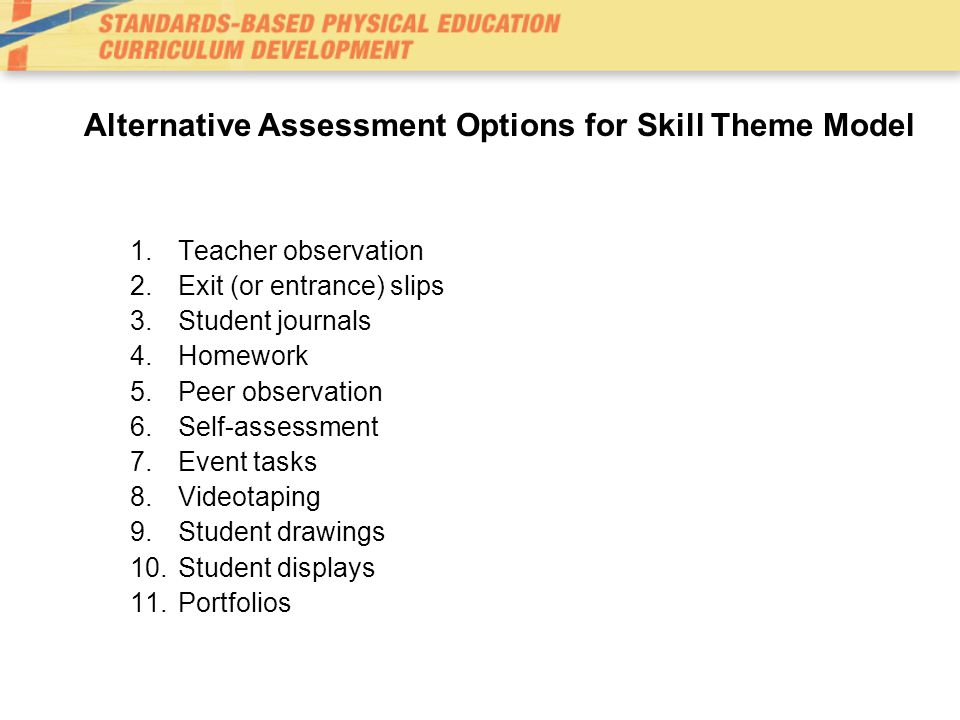 Alternative Assessment Options for Skill Theme Model