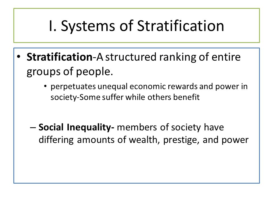 I. Systems of Stratification