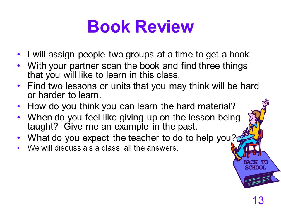 Book Review I will assign people two groups at a time to get a book