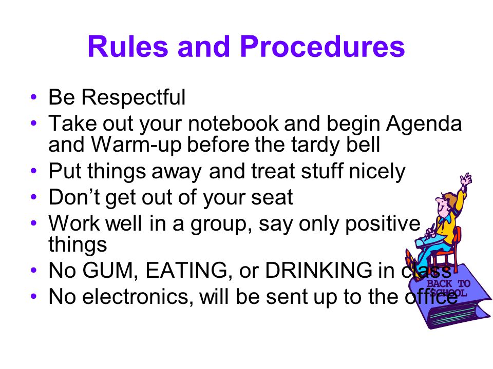 Rules and Procedures Be Respectful
