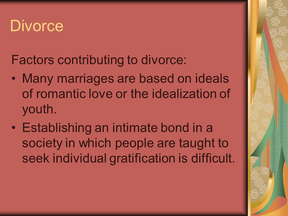 Divorce Factors contributing to divorce: