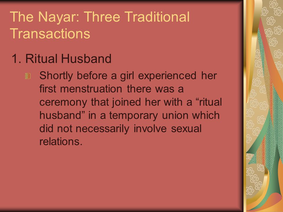The Nayar: Three Traditional Transactions