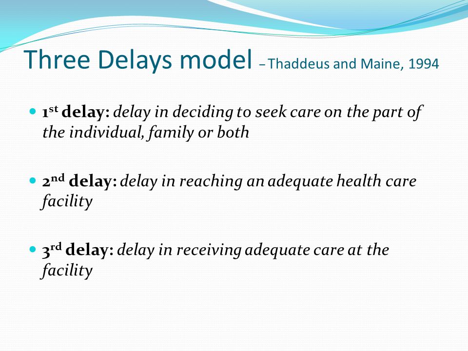 Three Delays model – Thaddeus and Maine, 1994