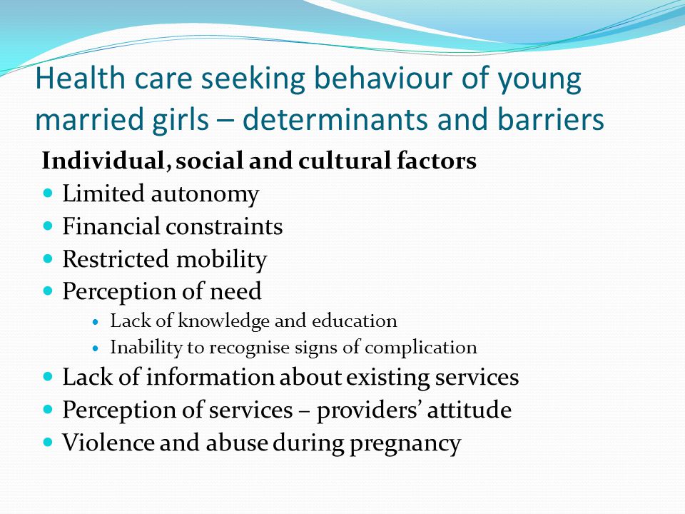 Health care seeking behaviour of young married girls – determinants and barriers