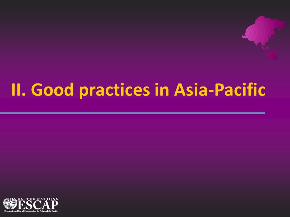 II. Good practices in Asia-Pacific