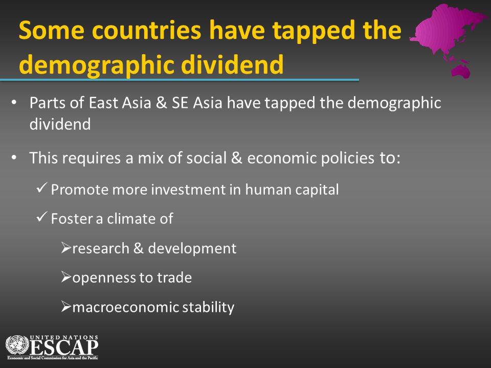 Some countries have tapped the demographic dividend