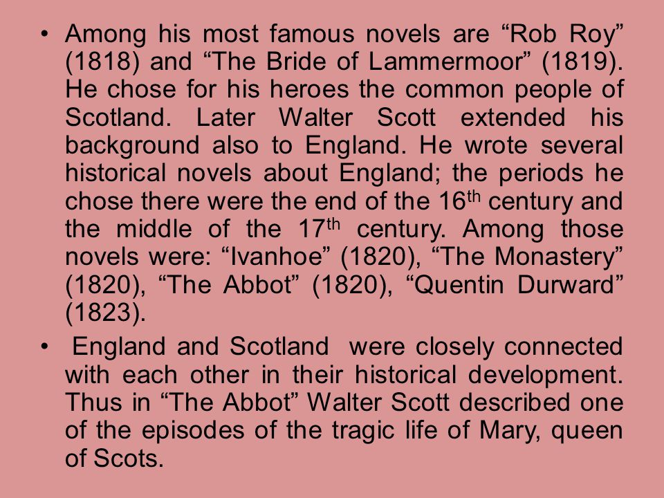 Реферат: Historical novel and its features. W. Scott, poet and novelist. Rob Roy