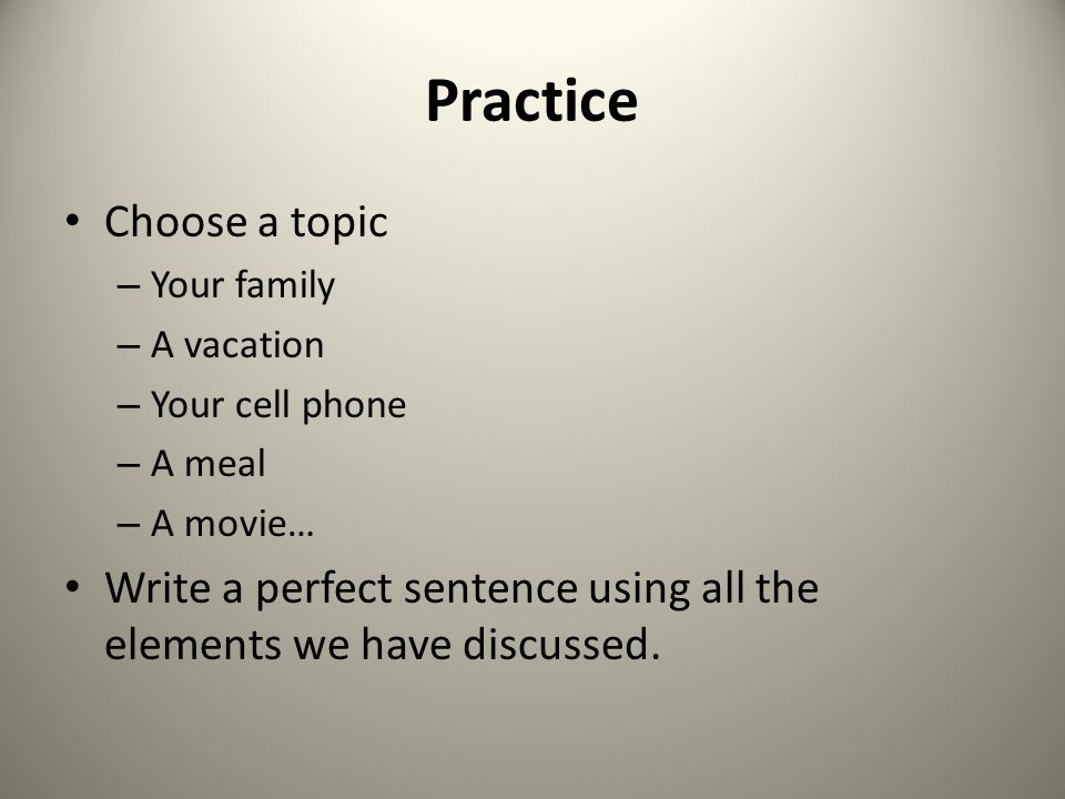 Practice Choose a topic