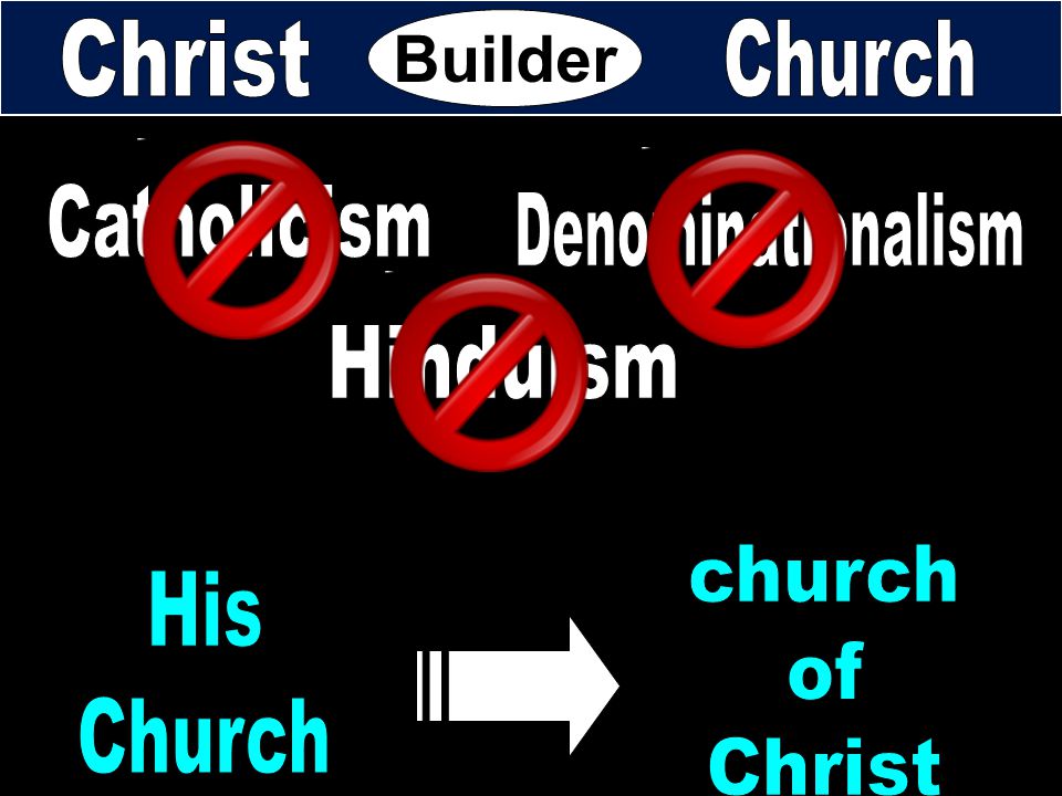 Builder Christ Church Catholicism Denominationalism Hinduism church of