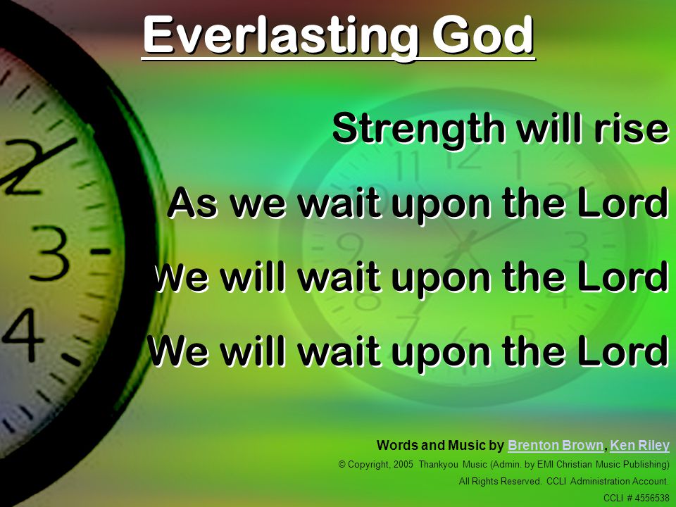 Everlasting God Strength will rise