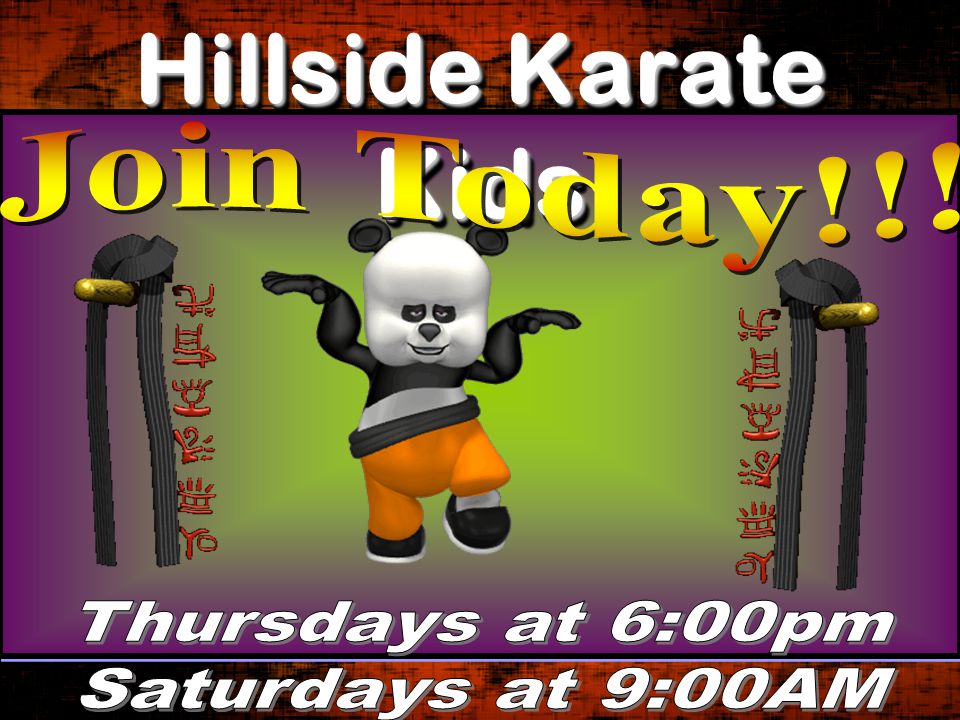 Hillside Karate Kids Join Today!!! Thursdays at 6:00pm