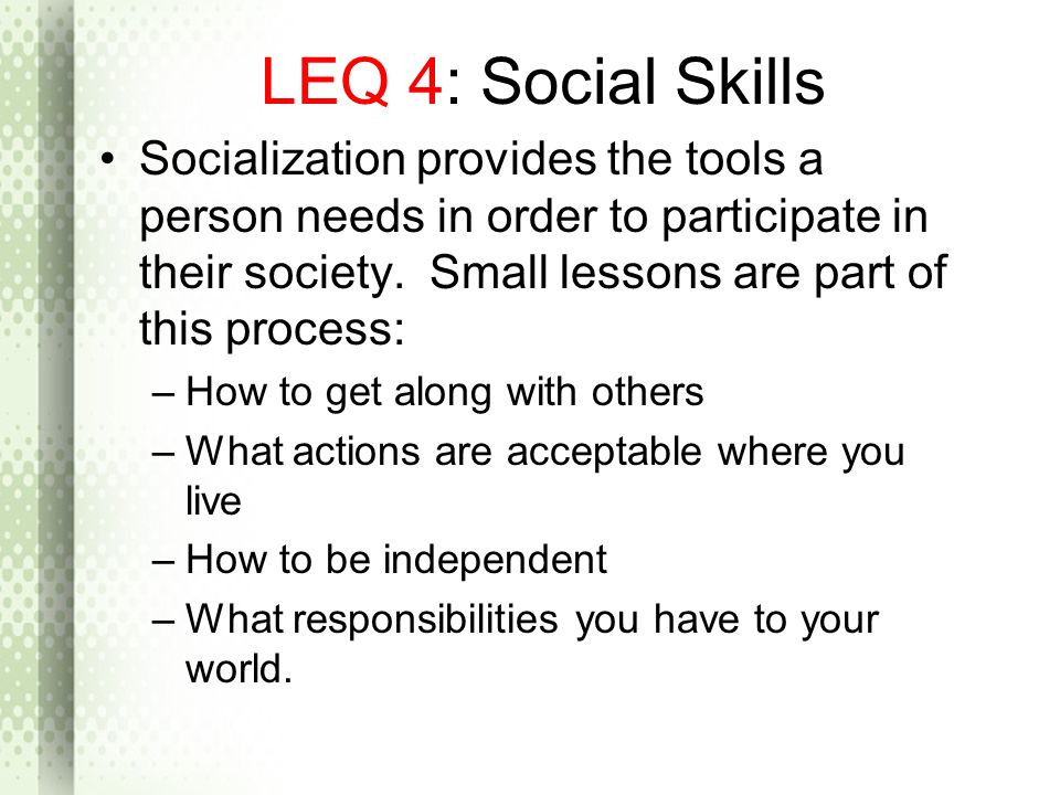LEQ 4: Social Skills