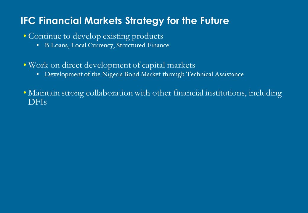 IFC Financial Markets Strategy for the Future