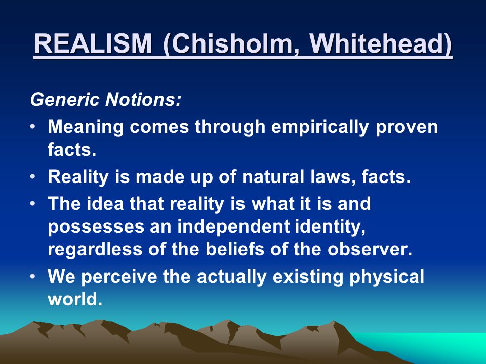 REALISM (Chisholm, Whitehead)