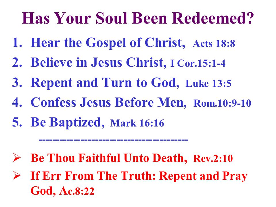 Has Your Soul Been Redeemed