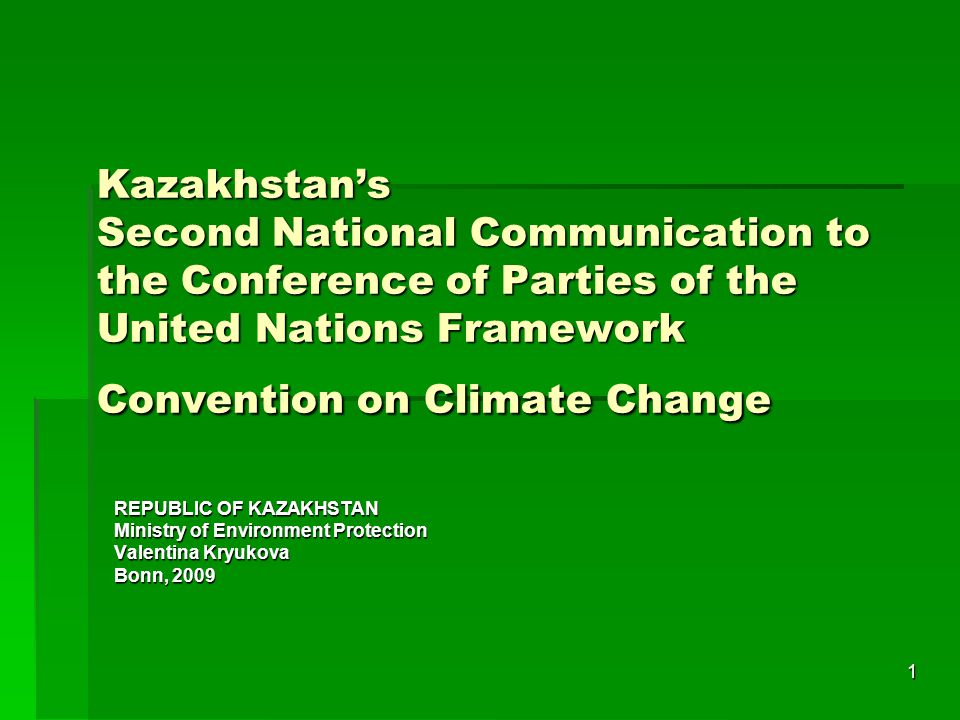 Kazakhstan’s Second National Communication to the Conference of Parties of the United Nations Framework Convention on Climate Change