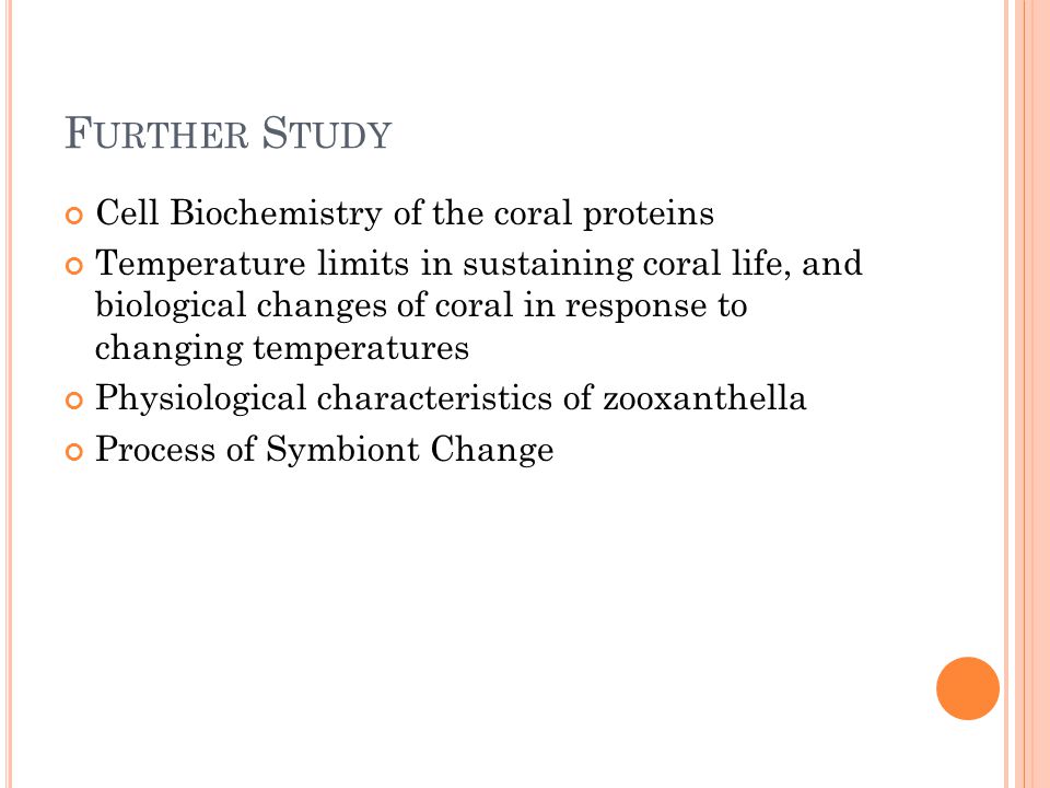 Further Study Cell Biochemistry of the coral proteins