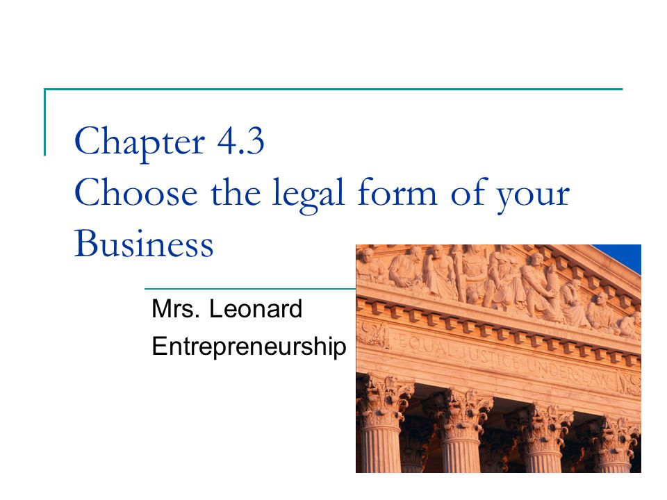 Chapter 4.3 Choose the legal form of your Business