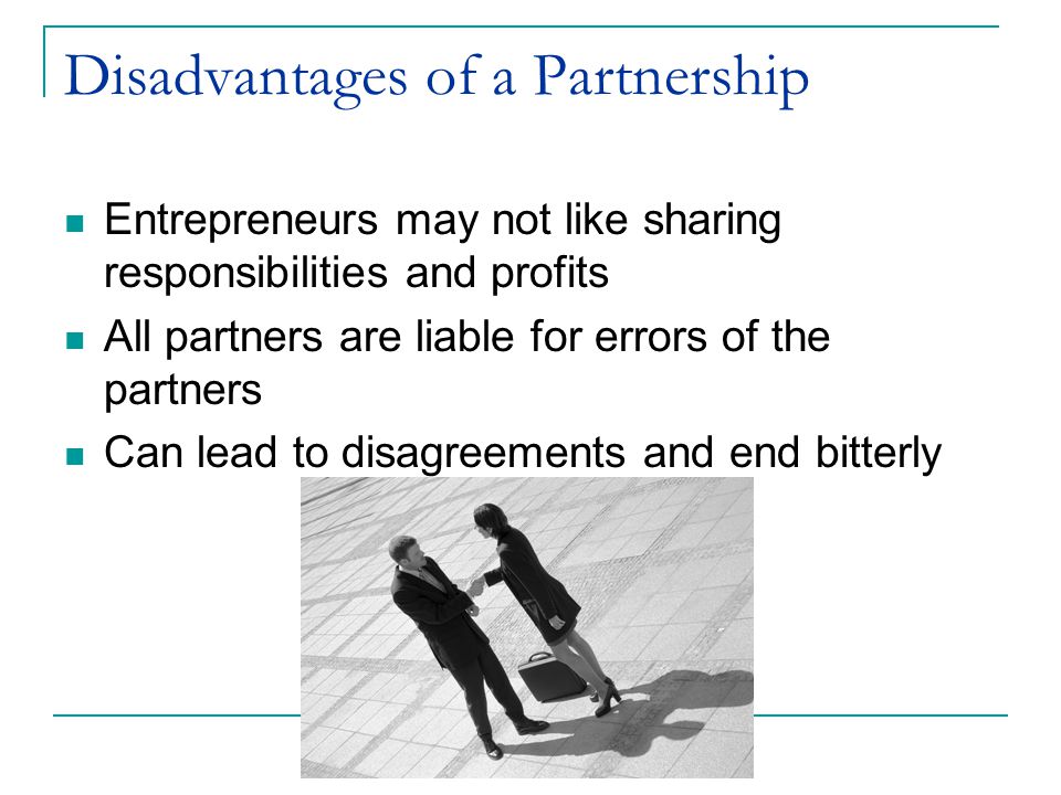 Disadvantages of a Partnership