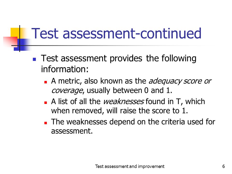 Test assessment-continued