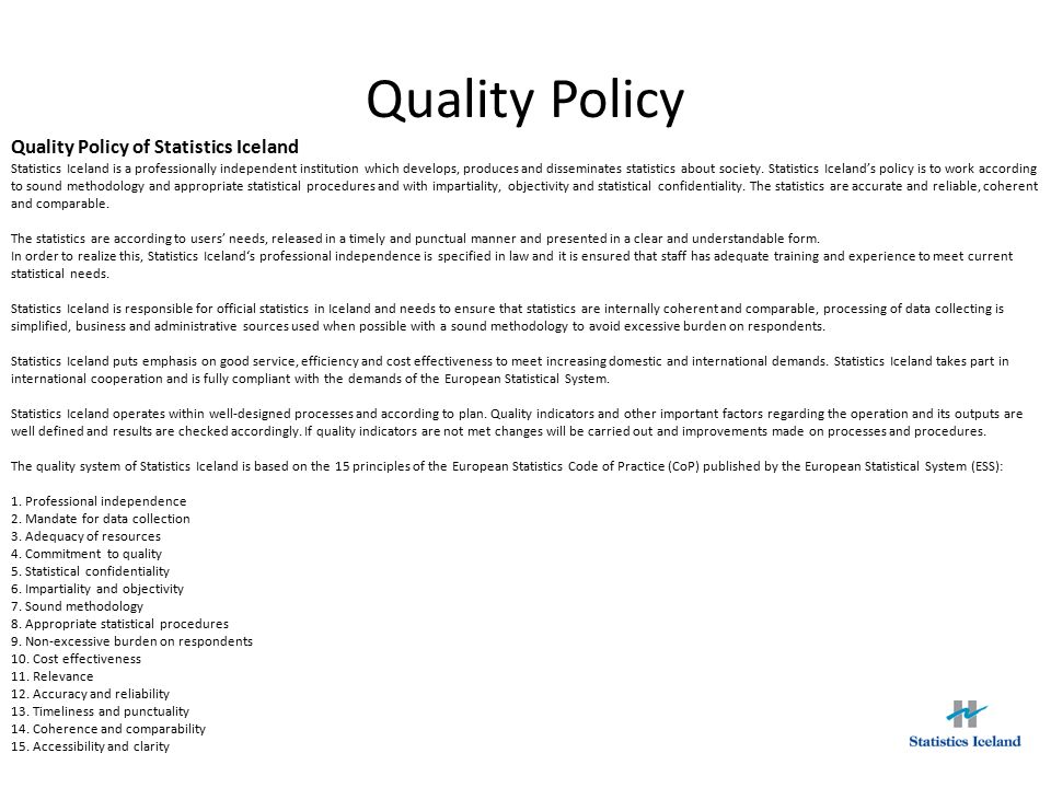 Quality Policy Quality Policy of Statistics Iceland
