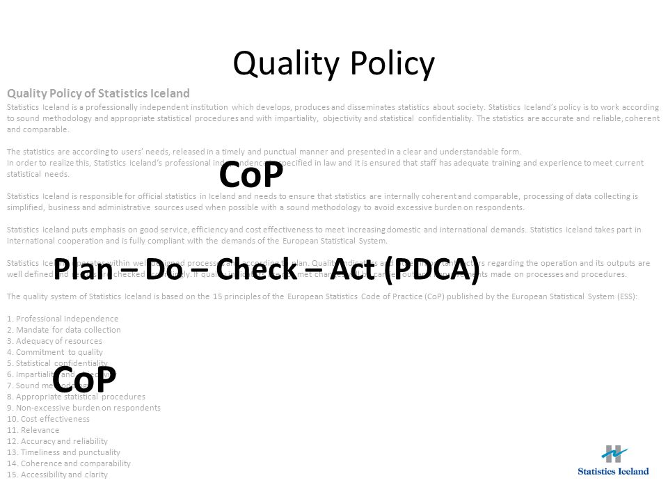 CoP CoP Quality Policy Plan – Do – Check – Act (PDCA)