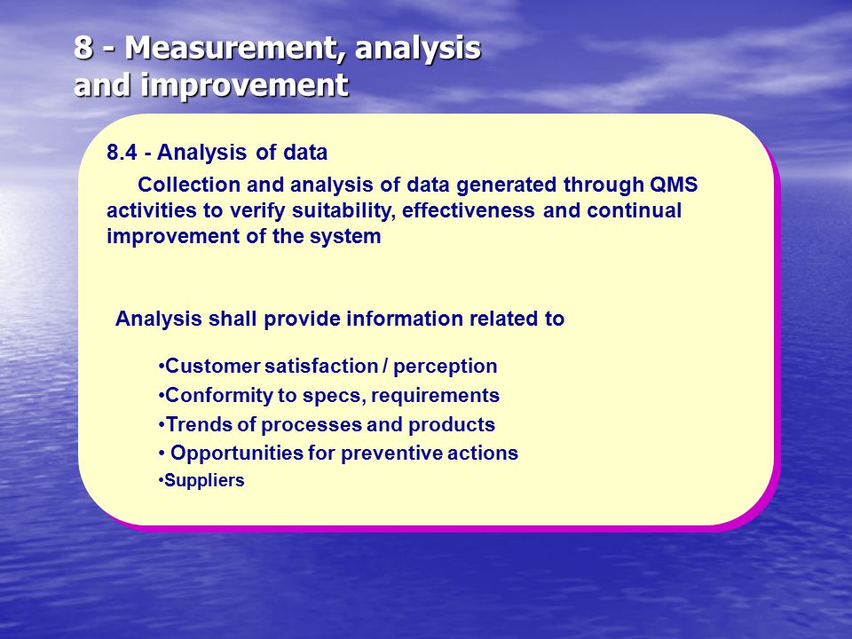 8 - Measurement, analysis and improvement