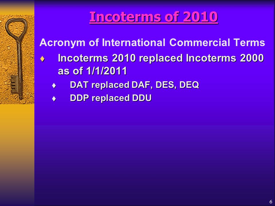 Incoterms of 2010 Acronym of International Commercial Terms