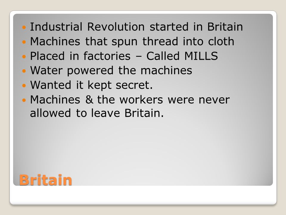 Britain Industrial Revolution started in Britain